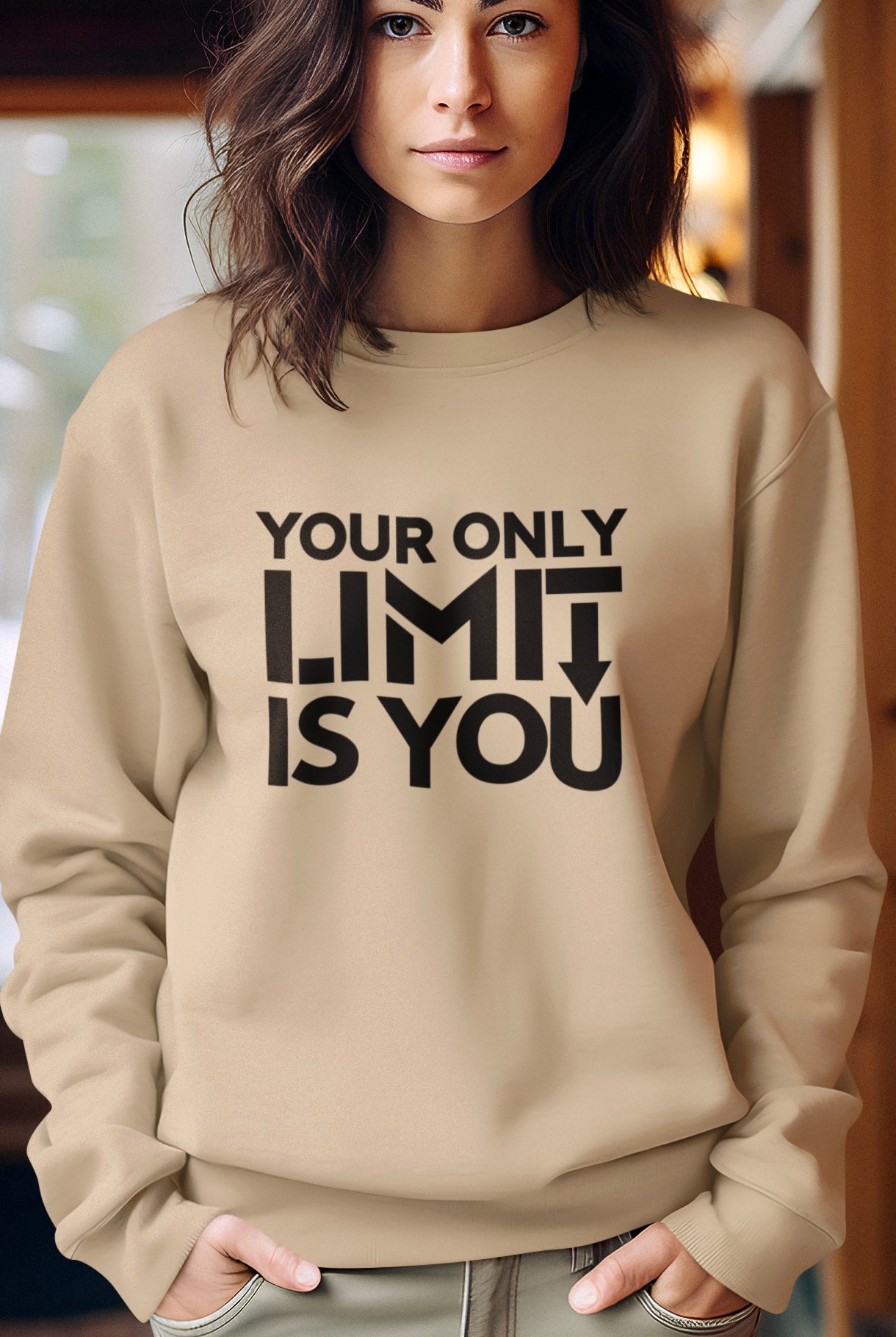 Your Only Limit ~ Sweatshirt