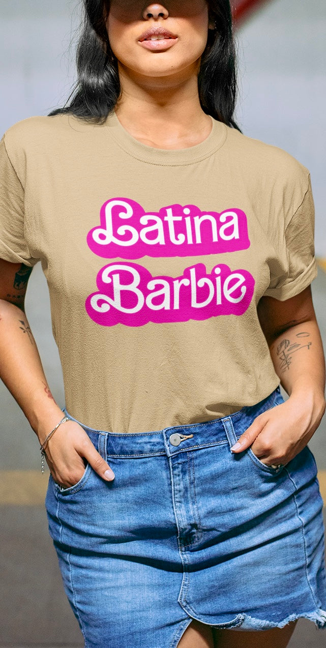Latina Barbie ~ T-Shirt (3 colors)