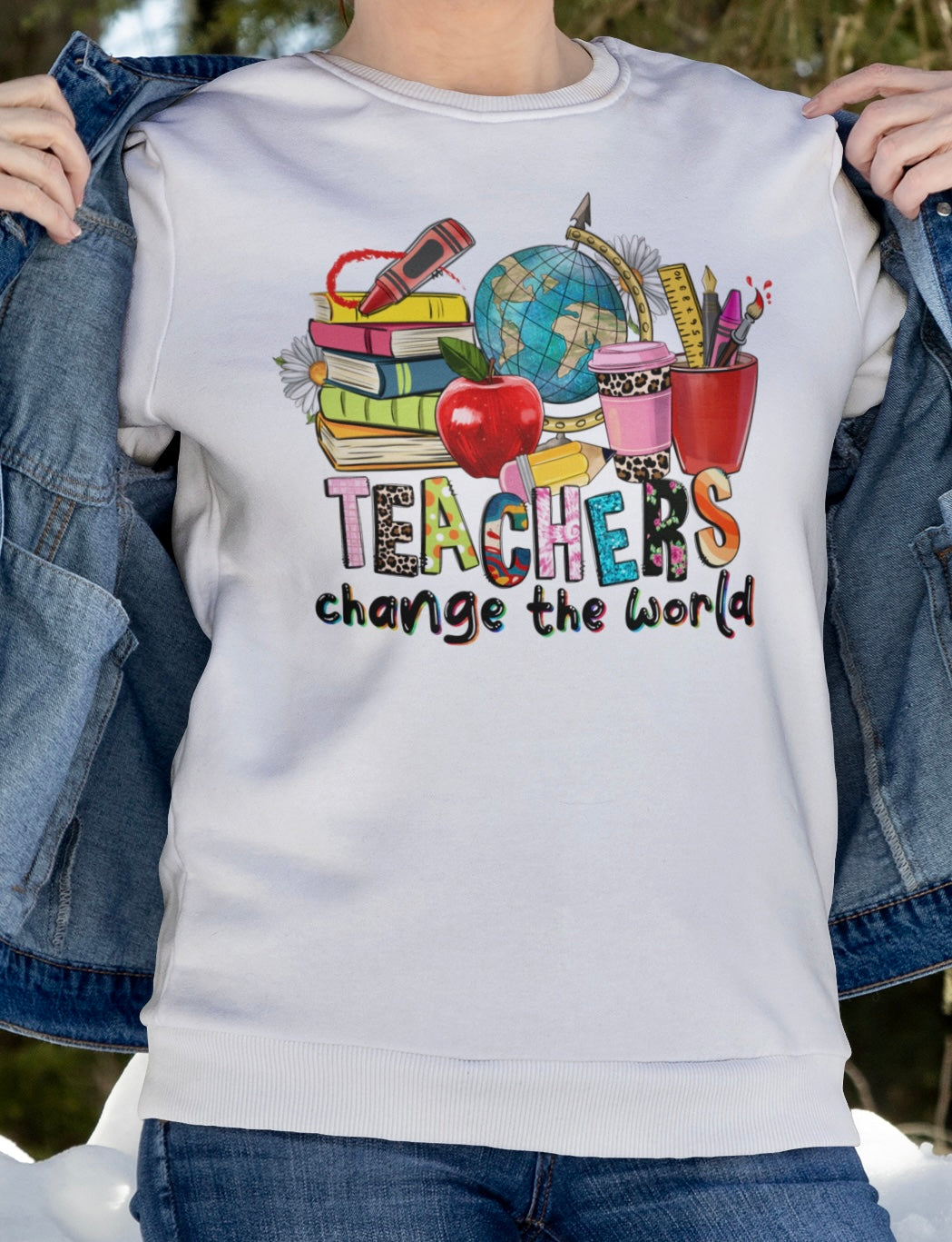 Teachers change the world~  crewneck sweatshirt 