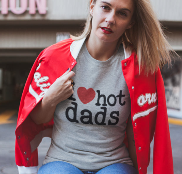 I ❤️ hot dads ~ T-Shirt