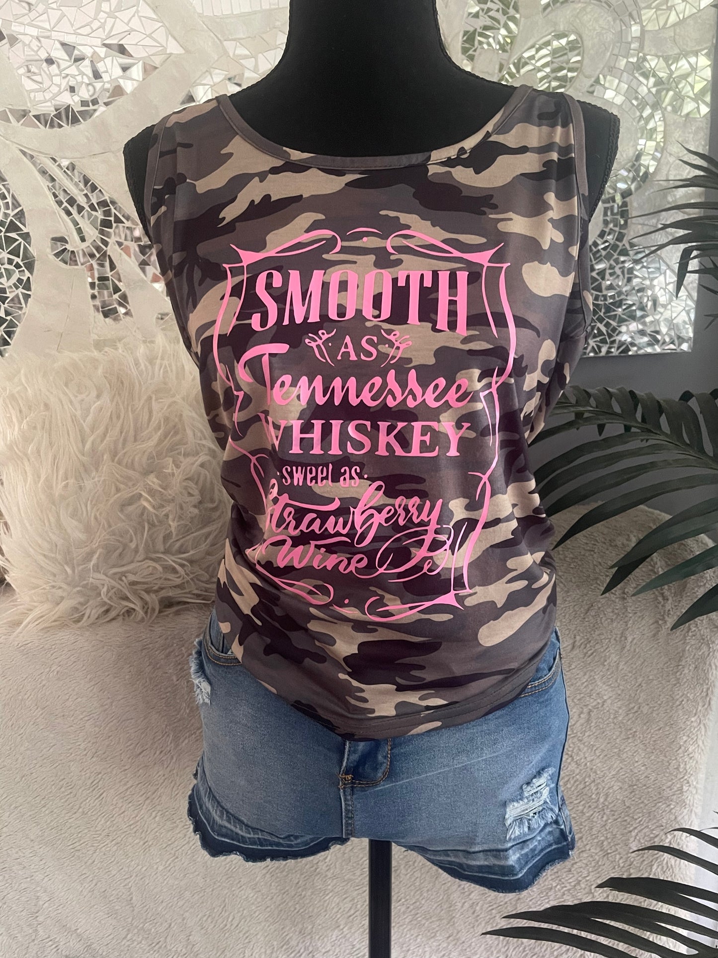 Smooth as Tennessee Whiskey ~ Camo Tank